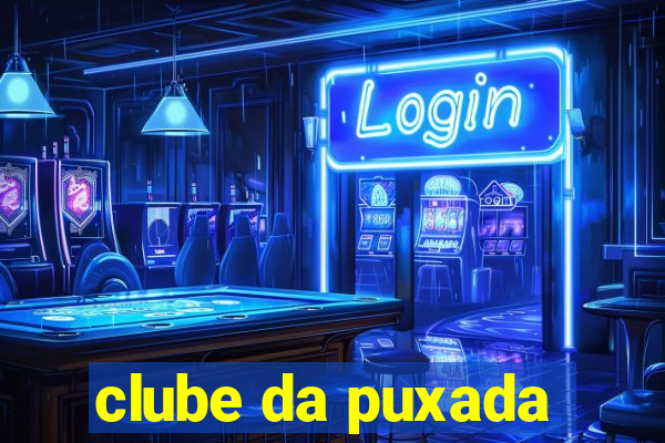 clube da puxada